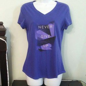 Never Give Up tee size small - Tek Gear